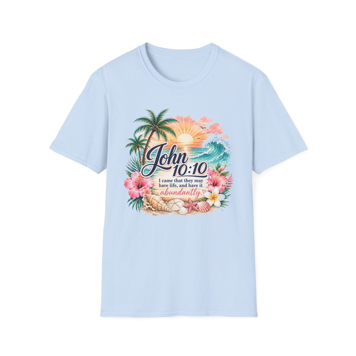 John 10:10 Beach Sunrise T-Shirt — Inspirational Christian Scripture Tee