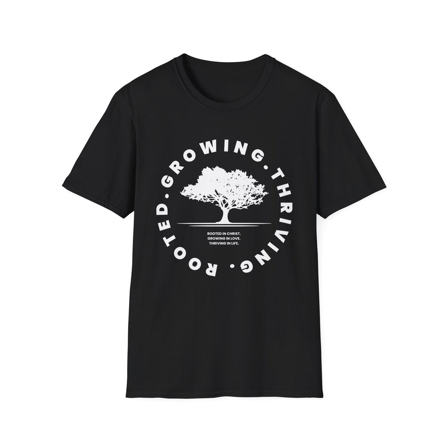 Rooted. Growing. Thriving. Unisex T-Shirt