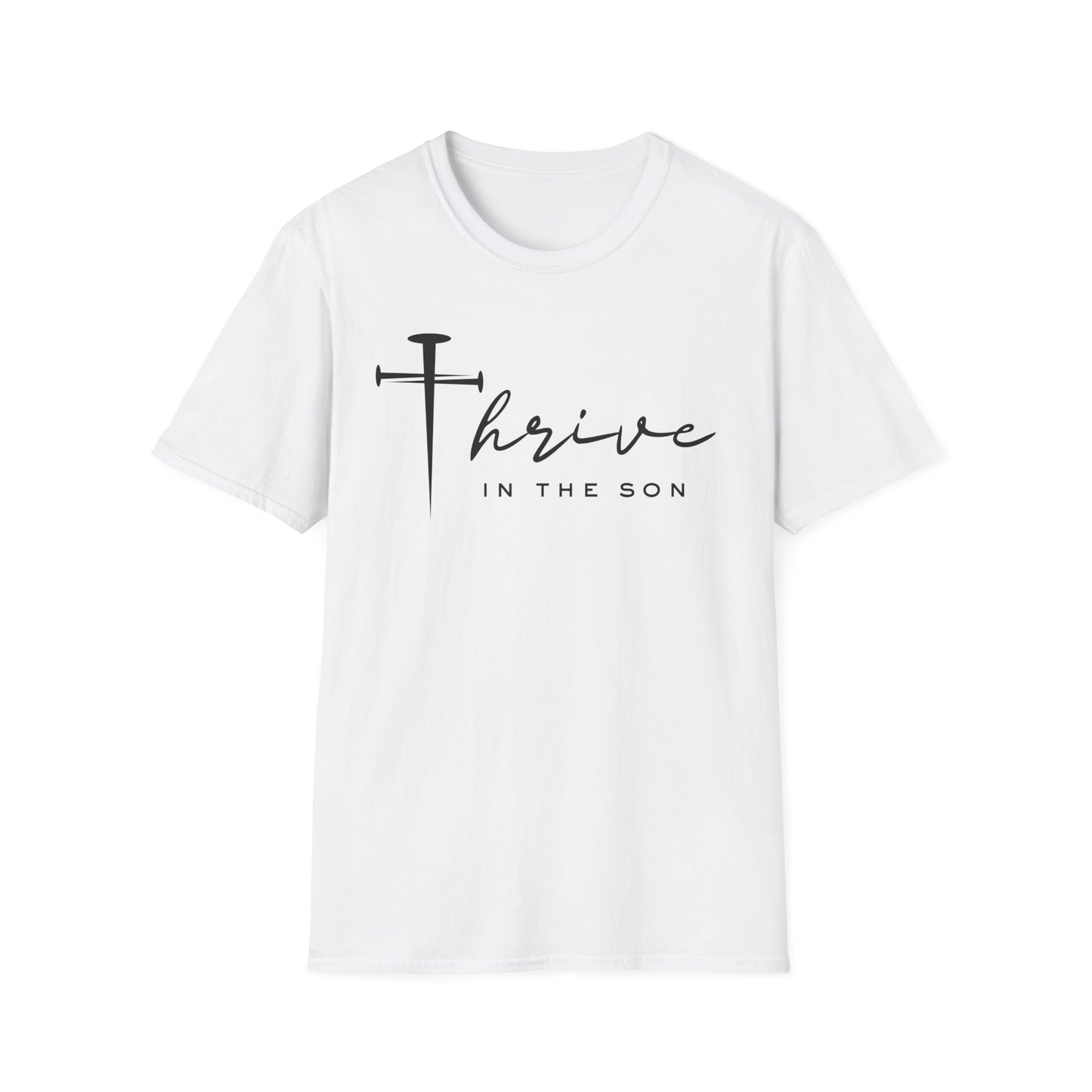 Thrive in the Son Christian Unisex T-Shirt